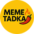 Meme Tadka