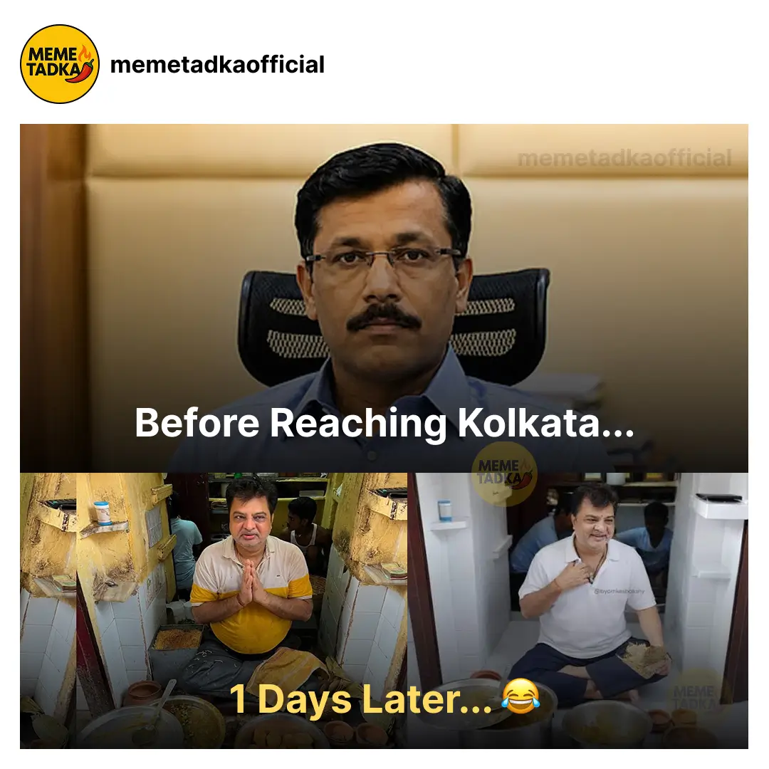 Kolkata Food Meme Before Reaching Kolkata 1 Days Later